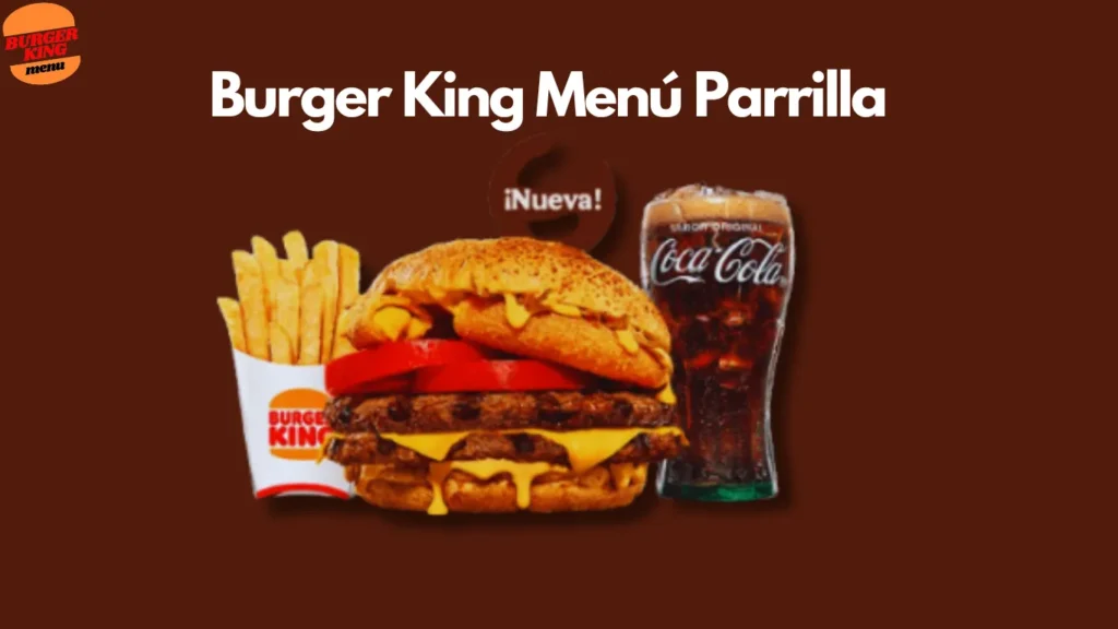 Burger-King-Menu-Parrilla